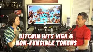 Bitcoin Hits New High - Non Fungible Tokens Explained - MGR Unplugged Podcast