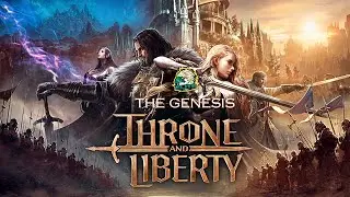 Throne and Liberty - THE GENESIS (Character Creation)