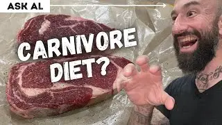 Ask Al  – The Carnivore Diet