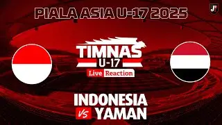 🔴INDONESIA VS YAMAN - HAJATAN BOLA ASIA U17 - LIVE REACTION
