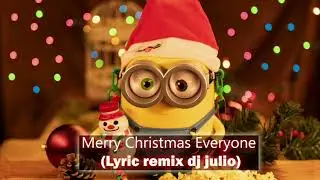 merry chistmas everyone (lyric remixdj julio)