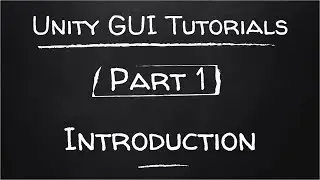 Part 1 - Introduction to game GUI systems | Unity GUI Tutorials