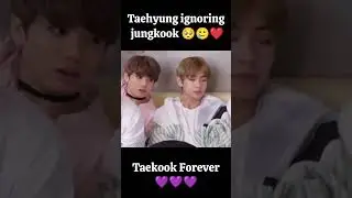 #Taehyung ignoring jungkook 🥺😓😑||Taekook Moments🐰🔥🐯#taekookforever #jk #tae #shorts