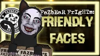 Los seres de Fazbear Frights #3: FRIENDLY FACES | 
