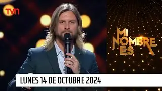Mi nombre es - Lunes 14 de octubre de 2024 | Mi nombre es
