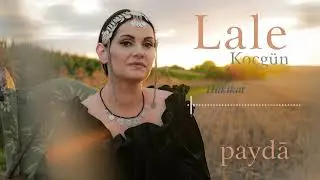 Lale Koçgün – Hakikat (Paydā)