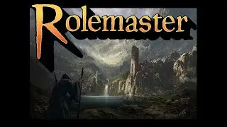 Actual Play - Rolemaster 2nd Edition/Classic: Heirs of Sea and Sorrow, Chapter Two