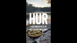 HUR LAGA MIDDAG MED EN SÅN HÄR UTSIKT