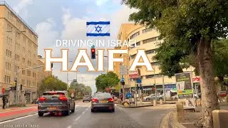 HAIFA🇮🇱 CITY TRIP. DRIVING IN ISRAEL 2023. Поездка по городу Хайфа,נסיעה בחיפה