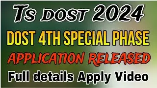 Ts dost 4th phase application Released Dost 4th phase 2024 latest news about dost 4th phase 