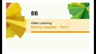 English File 4thE - Intermediate - Video Listening - 8B How to complain - Part 1
