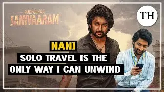 Nani interview: I’ve got my dream job, everything else is a bonus | Saripodhaa Sanivaaram