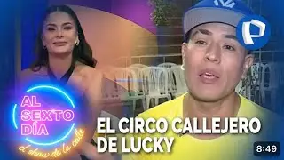 Conozca el Circo del Arenal de Lucky - Comico Lucky - Al Sexto Día