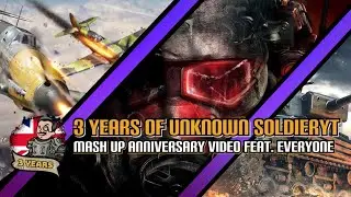 3 Years of Unknown Soldier Special Anniversary Video (feat. Alexii, Ryan, Edward and more)