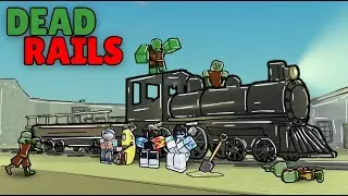 Dead Rails Was HILARIOUS...