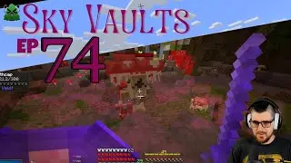 Cake Vaulting! Vault Hunters SkyBlock Season 3 Episode 74 Modded Minecraft