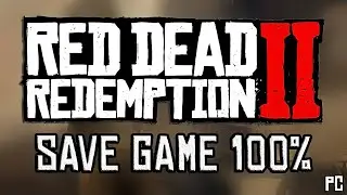red dead redemption 2 - save game 100 - EMPRESS repack