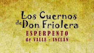 Trailer Los Cuernos de Don Friolera