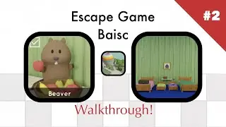 Escape Game : Basic (Level 2 : Beaver) Walkthrough