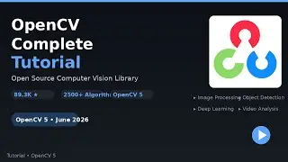 OpenCV Tutorial: Complete Guide to Computer Vision with Python