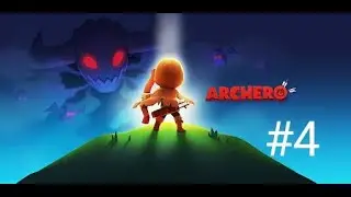 Archero || Capitulo IV || 1er intento || #4