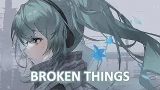 Midnight Kids & Linney - Broken Things (Lyrics / Sped Up)