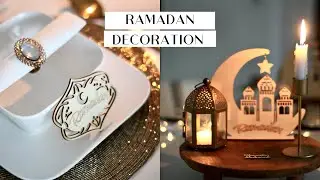 RAMADAN 2021🌙 | Table setting & Decoration Ideas | ديكور رمضان | Silent vlog
