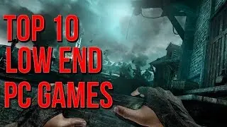 TOP 10 Low Spec PC Game 2017 [HD]
