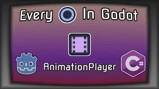 Every Node In Godot 3.5+, Episode 2 - AnimationPlayer | Godot C# Animation Player | Mono