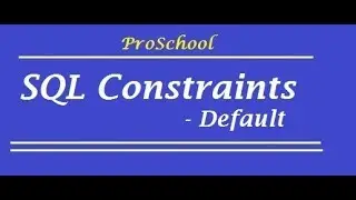 18. SQL Constraints .. DEFAULT