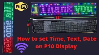 How to upload text, date & time  on P10 Display Using mobile App