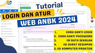 CARA LOGIN WEB ANBK DAN ISI DATA ANBK LAINNYA