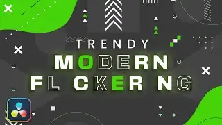 Trendy Modern Flickering Letter Animation in Davinci Resolve