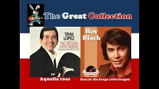 Aquella rosa - Das ist die frage aller fragen  [ Trini Lopez - Roy Black ]