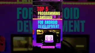 TOP PROGRAMMING LANGUAGE FOR ANDROID DEVELOPMENT 