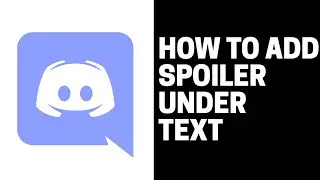 How to Add Spoiler To Text on Discord