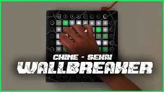 Chime & Sekai - Wallbreaker | BlaSil Launchpad Cover