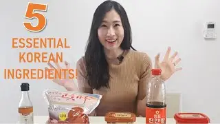 5 Essential Korean Ingredients l KOREAN FOOD BASIC l KOREAN COOKING