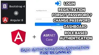 Angular8 Complete Authentication Application Using Asp.NetCore WebAPI