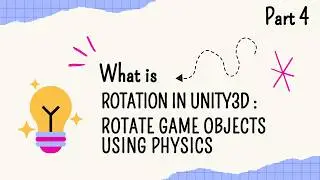 Mastering Physics-Based Rotation in Unity3D : Part 4 #unitytutorial #physics #unity3d #rotation