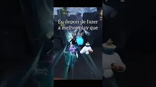 Eu depois de fazer uma play linda. #IDV #IdentityV