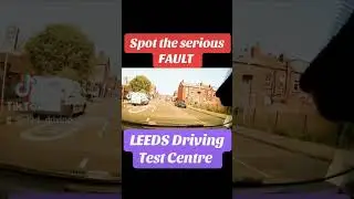 spot the serious fault #horsforth #ukdrivingtest #drivinglicense #drivingtestroute