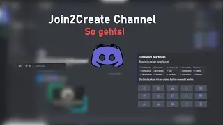 Discord Join2Create Channel erstellen | Discord Tutorial Temporäre Channels