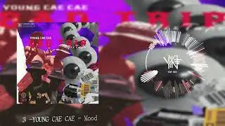3.  YOUNG CAE CAE -  Mood