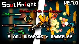 5 NEW WEAPONS + GAMEPLAY || Soul Knight New Update || Soul Knight 2.7.0 || MaishoN