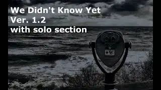 We Don't Know Yet (Original Seq. Track 2021)