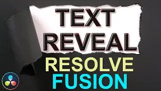 Learn how to do a Text Reveal | DaVinci Resolve Fusion