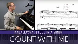 How to Count “Etude in A Minor” by Kabalevsky |  Intermediate Piano Tutorial