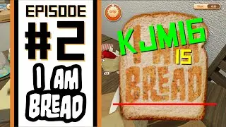 I am Bread (With more dramatic music) - E02 Dirty Carpet