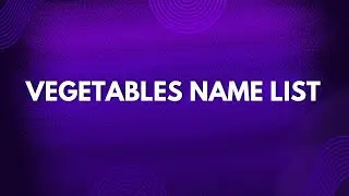 Vegetables name list for kids || RevealYourSkill